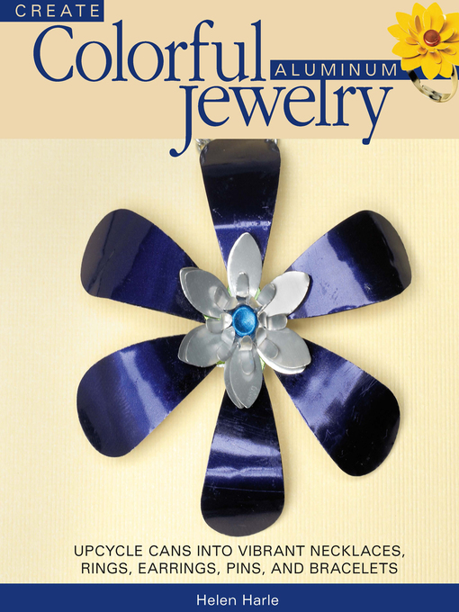 Cover image for Create Colorful Aluminum Jewelry